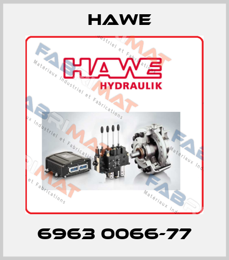 6963 0066-77 Hawe