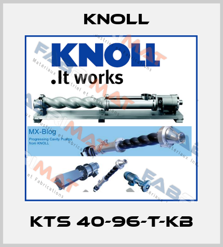 KTS 40-96-T-KB KNOLL