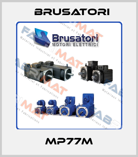MP77M Brusatori