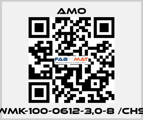 WMK-100-0612-3,0-8 /CHS Amo