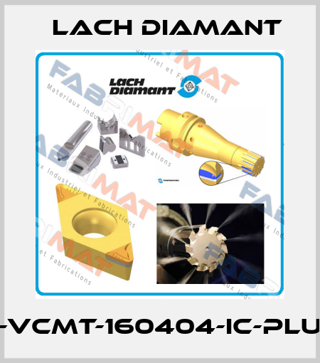 D-VCMT-160404-IC-PLUS Lach Diamant