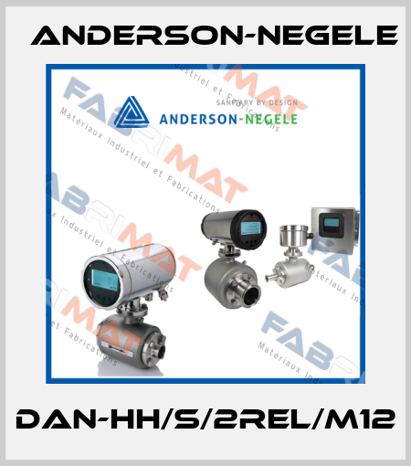 DAN-HH/S/2REL/M12 Anderson-Negele