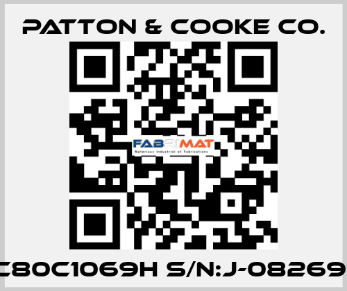C80C1069H S/N:J-082691 Patton & Cooke Co.