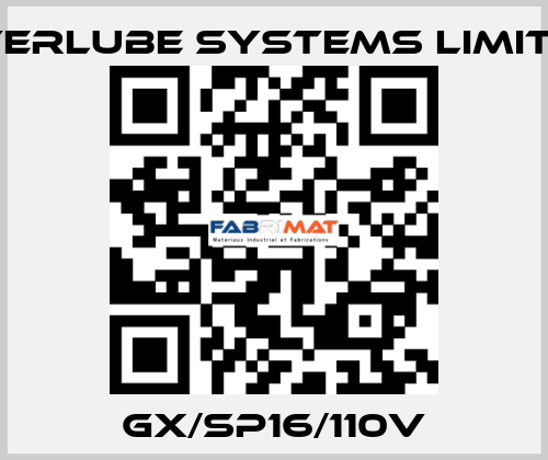 GX/SP16/110V Interlube Systems Limited