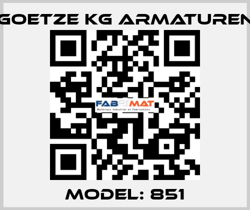 Model: 851 Goetze KG Armaturen