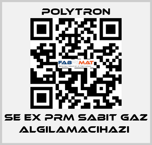 SE EX PRM SABIT GAZ ALGILAMACIHAZI  Polytron