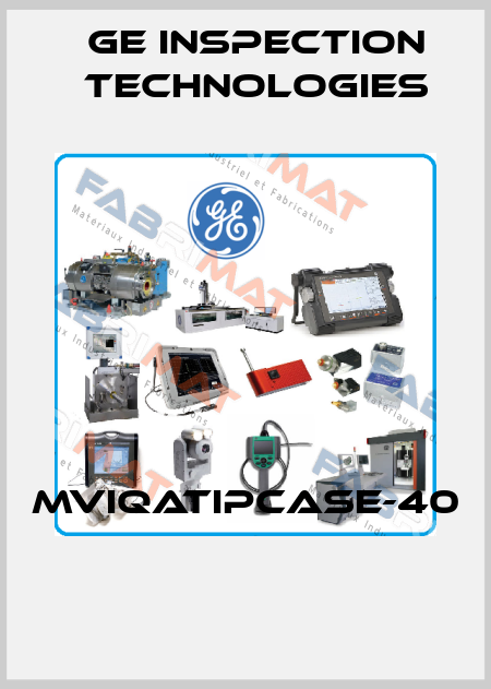 MVIQATIPCASE-40  GE Inspection Technologies