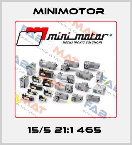 15/5 21:1 465  Minimotor