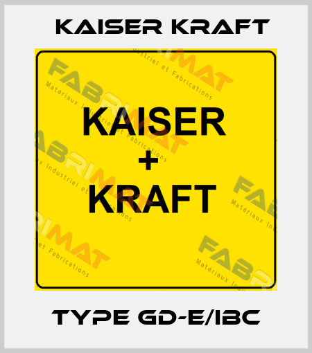 Type GD-E/IBC Kaiser Kraft