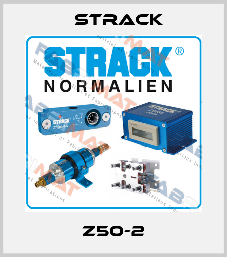 Z50-2 Strack