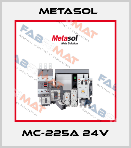 MC-225A 24V Metasol