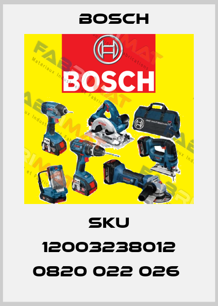 SKU 12003238012 0820 022 026  Bosch