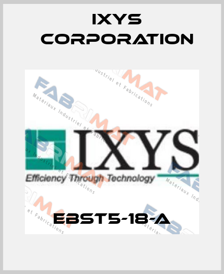 EBST5-18-A Ixys Corporation