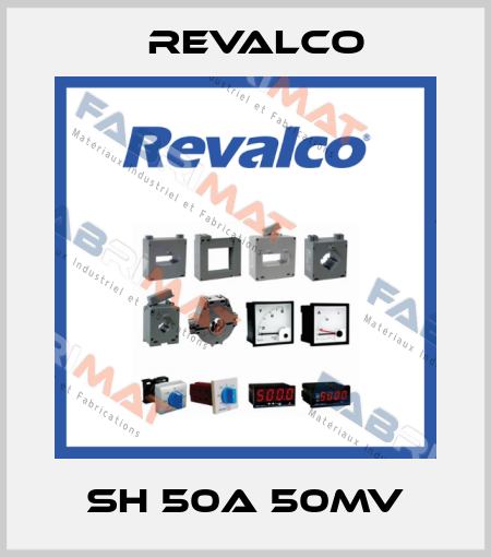 SH 50A 50mV Revalco
