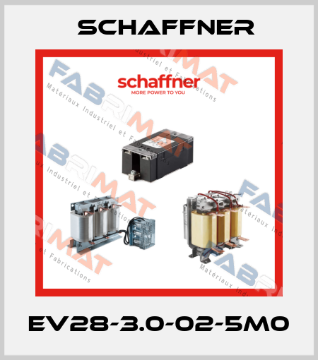 EV28-3.0-02-5M0 Schaffner