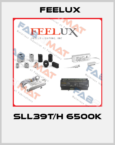 SLL39T/H 6500K  Feelux
