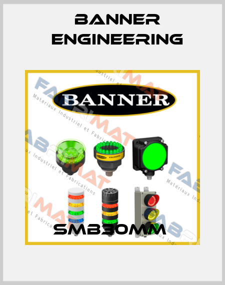 SMB30MM  Banner Engineering