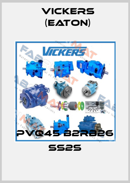 PVQ45 B2RB26 SS2S Vickers (Eaton)