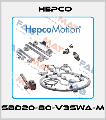 SBD20-80-V3SWA-M Hepco