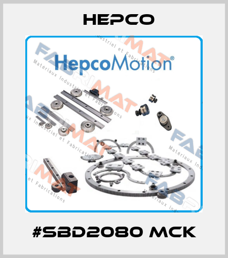 #SBD2080 MCK Hepco