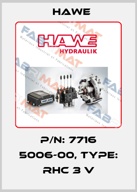p/n: 7716 5006-00, Type: RHC 3 V Hawe