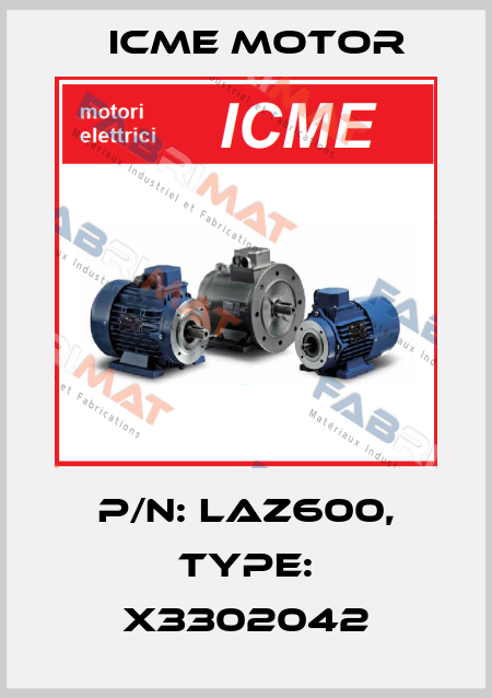 P/N: laz600, Type: x3302042 Icme Motor