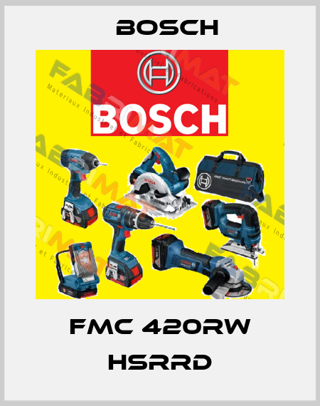 FMC 420RW HSRRD Bosch