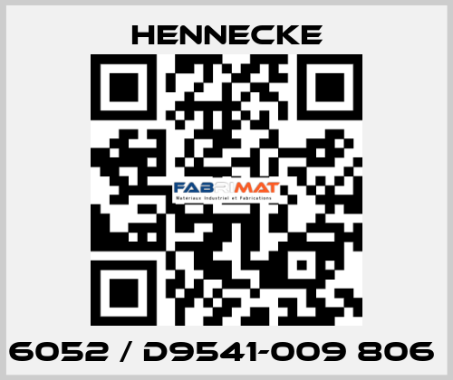 6052 / D9541-009 806  Hennecke