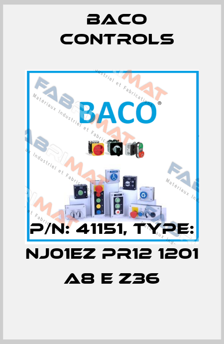 P/N: 41151, Type: NJ01EZ PR12 1201 A8 E Z36 Baco Controls