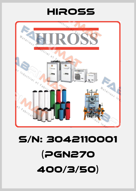S/N: 3042110001 (PGN270 400/3/50) Hiross