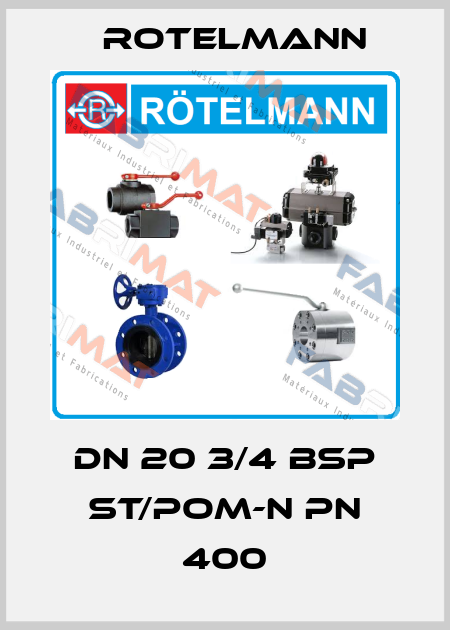 DN 20 3/4 BSP ST/POM-N PN 400 Rotelmann