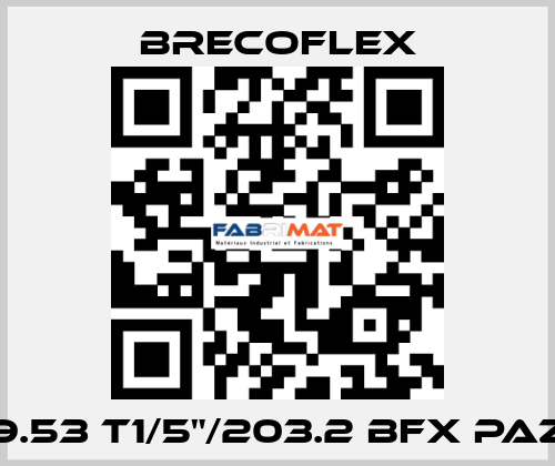 9.53 T1/5"/203.2 BFX PAZ Brecoflex