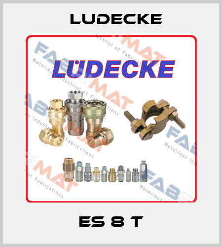 ES 8 T Ludecke
