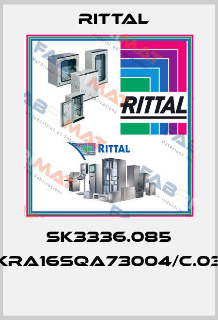 SK3336.085 KRA16SQA73004/C.03  Rittal