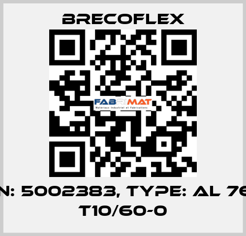 P/N: 5002383, Type: AL 76,2 T10/60-0 Brecoflex