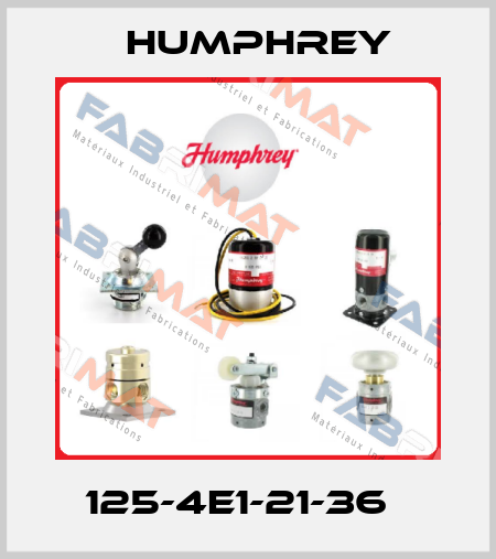 125-4E1-21-36   Humphrey