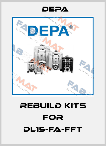 rebuild kits for DL15-FA-FFT Depa