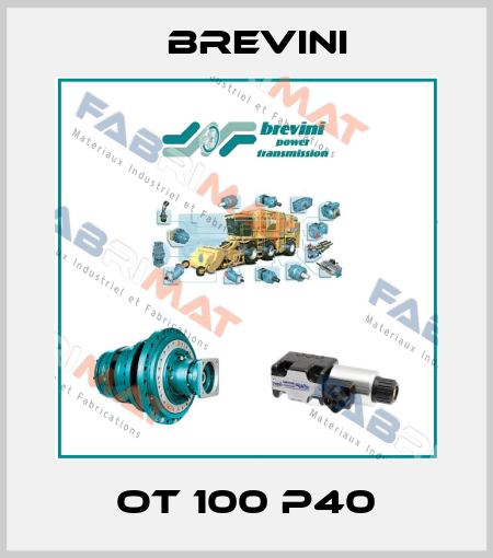 OT 100 P40 Brevini