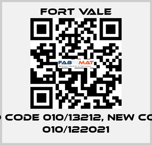 old code 010/13212, new code  010/122021 Fort Vale