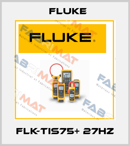 FLK-TIS75+ 27HZ Fluke