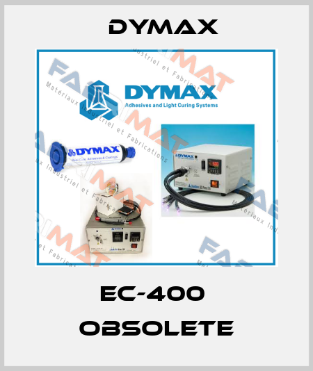 EC-400  obsolete Dymax