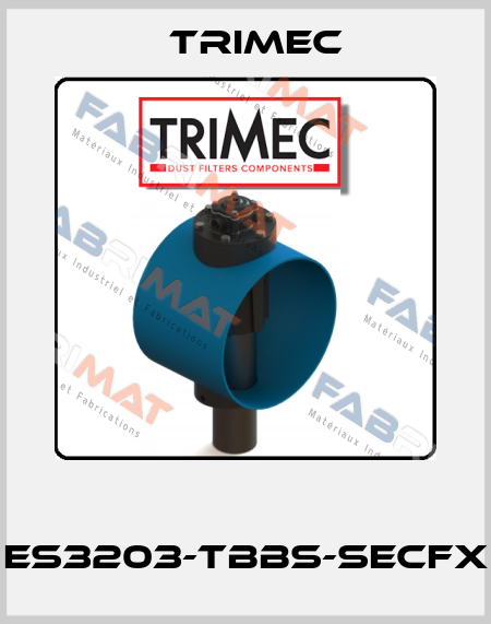  ES3203-TBBS-SECFX Trimec