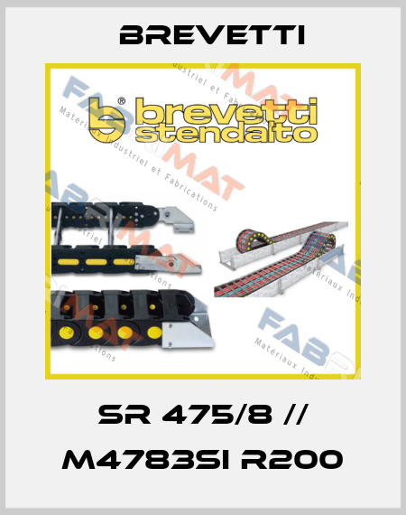 SR 475/8 // M4783SI R200 Brevetti