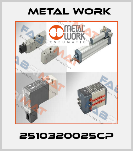 2510320025CP Metal Work