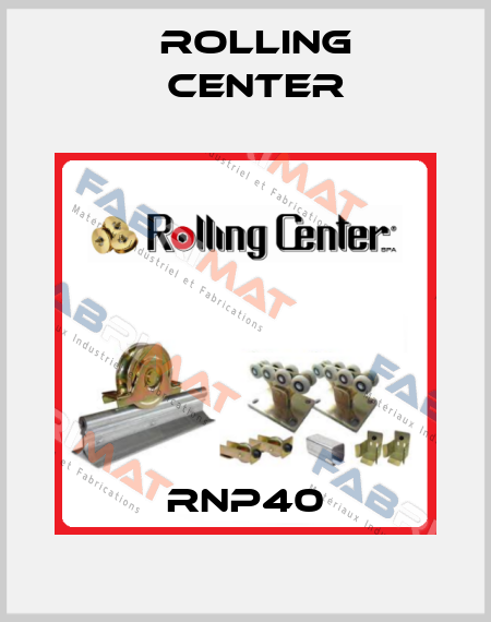 RNP40 Rolling Center