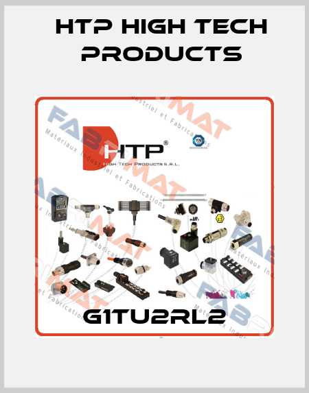 G1TU2RL2 HTP High Tech Products