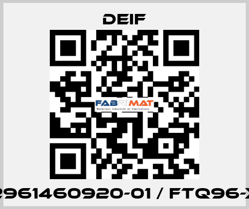 2961460920-01 / FTQ96-x Deif