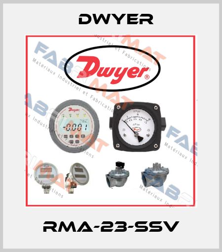 RMA-23-SSV Dwyer