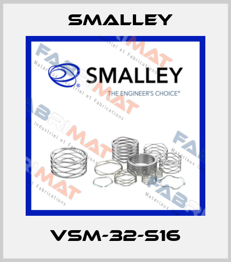 VSM-32-S16 SMALLEY