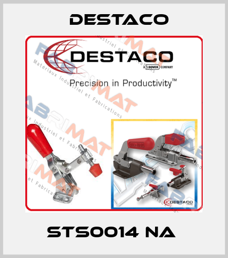 STS0014 NA  Destaco